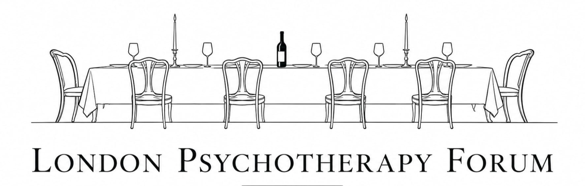 Image of a long table with chairs, candles, bottle of wine and glasses with words London Psychotherapy Forum underneath, and Conversation, Reflection and Shared Dining