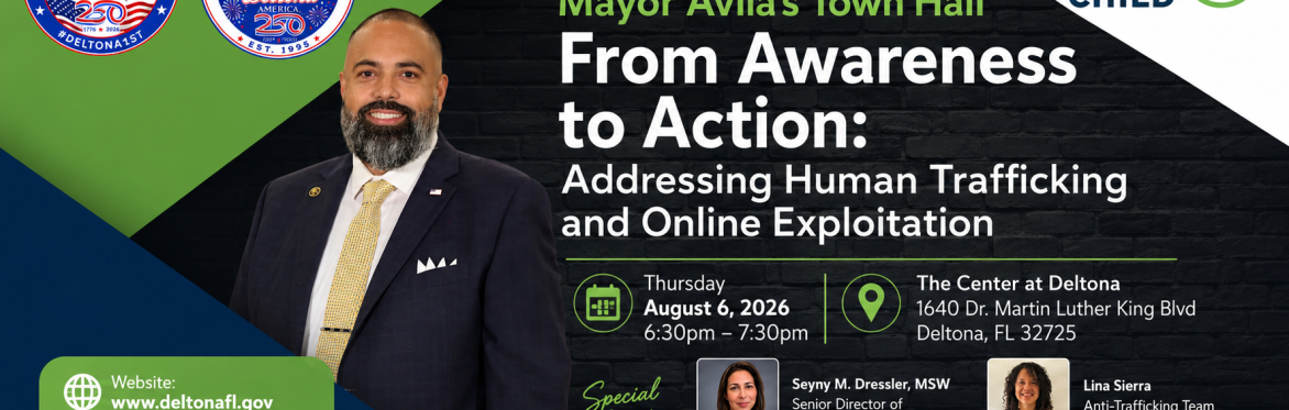 Mayor Avila' Town hall From Awareness to Action: Addressing Human Trafficking and Online Exploitation