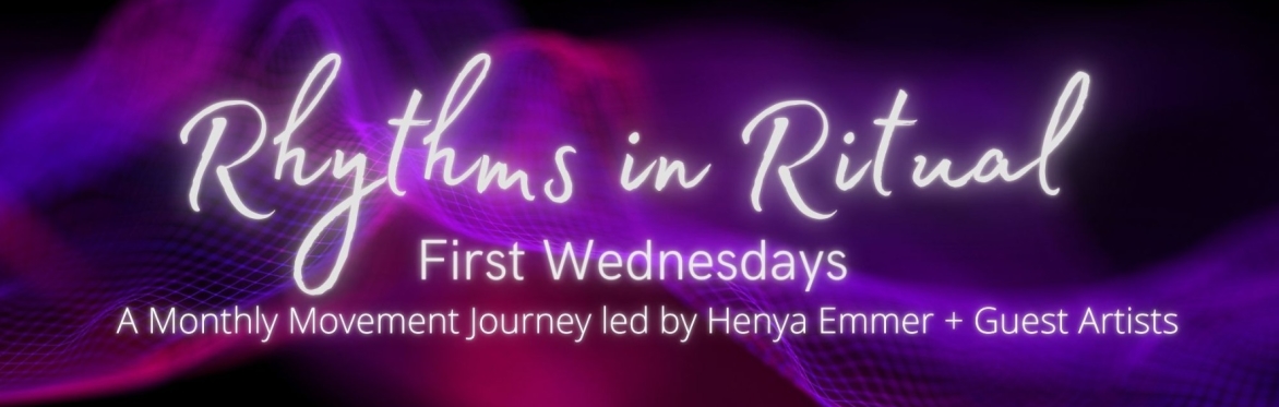Rhythms in Ritual: First Wednesdays
