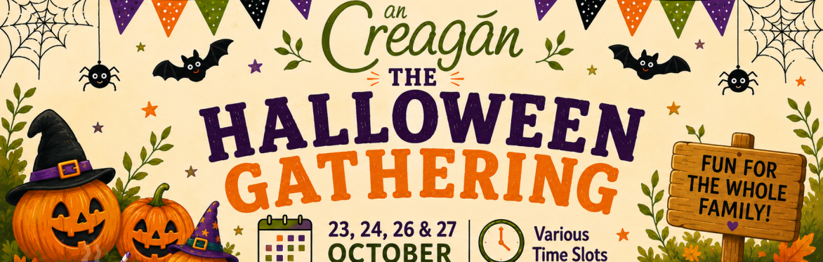 The Halloween Gathering at An Creagán 🎃
