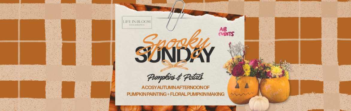 SpoOky Sunday: Pumpkins & Petals