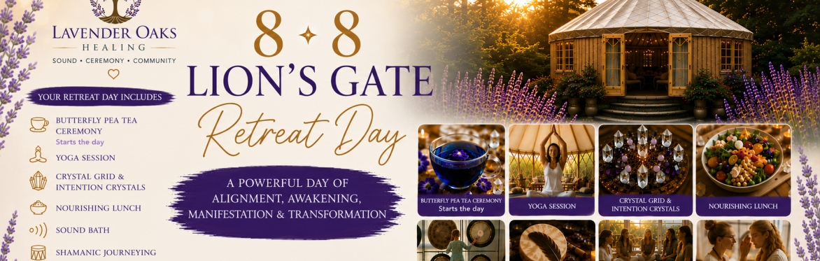 Lions Gate Portal Retreat Day - South London