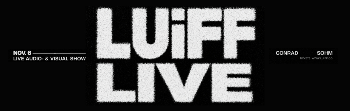 LUiFF LIVE! (Audio- & Visualshow)