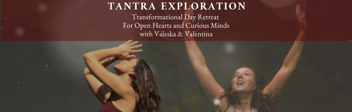 Tantra Exploration - Transformational Day Retreat Auckland