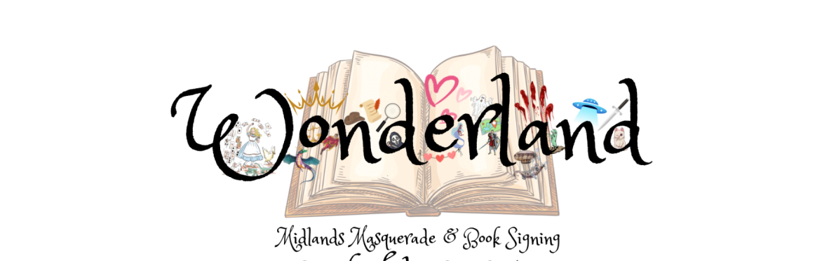 Wonderland: Midlands Masquerade & Book Signing 2025
