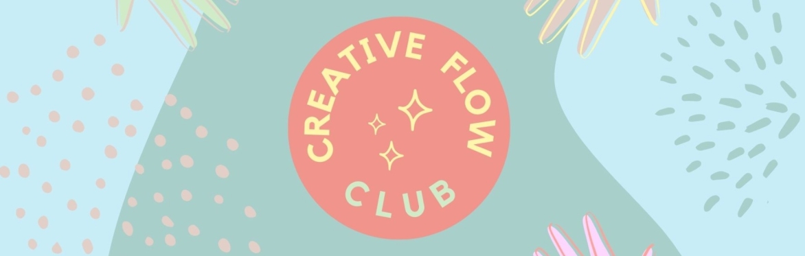 Creative Flow Club | in-person | Tuesdays 7 - 9pm