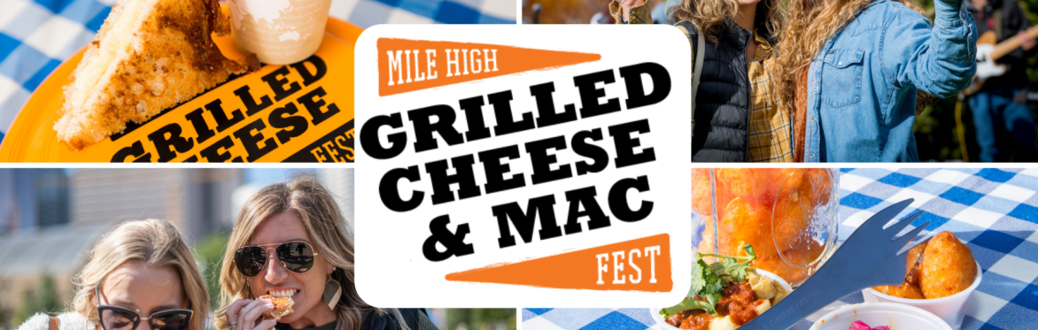 2023 Mile High Grilled Cheese & Mac Festival