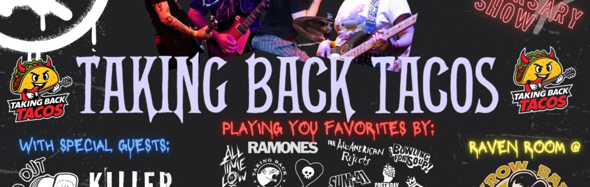 Taking Back Tacos + Dropped Out + Killer Tango