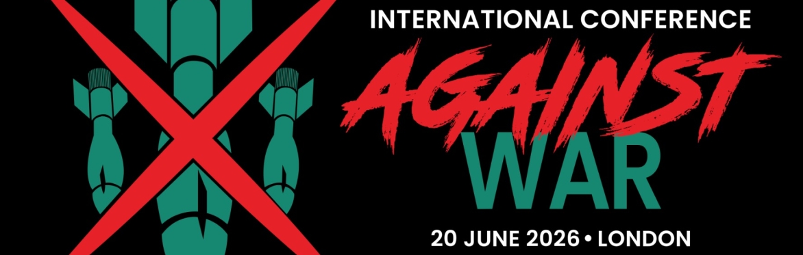 International Conference Against War