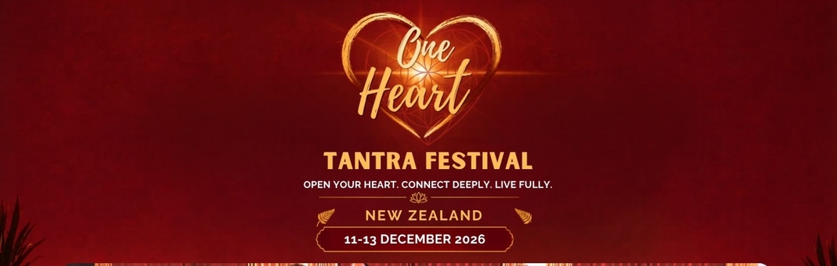 One Heart Tantra Festival - New Zealand 2026