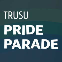 16th Annual TRUSU Pride Parade