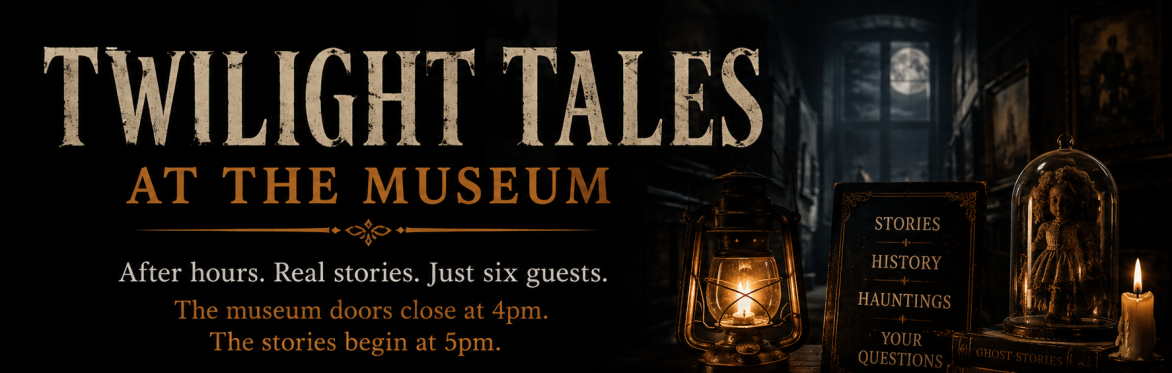 Twilight Tales at the Museum