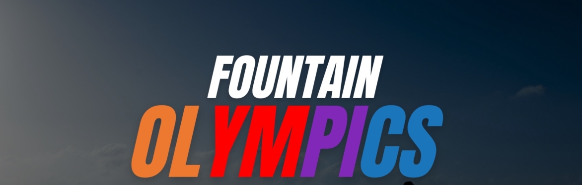 Fountain Olympics