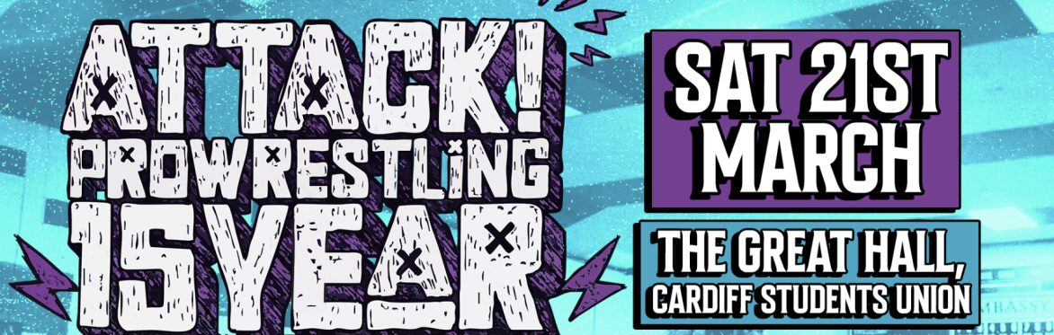 ATTACK! Pro Wrestling - 15 Year Anniversary