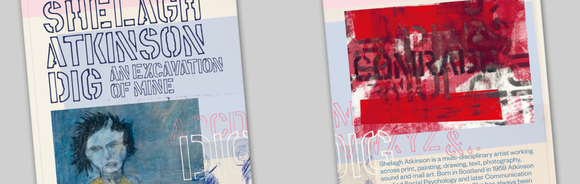 Book Launch: Shelagh Atkinson, Dig: An Excavation of Mine