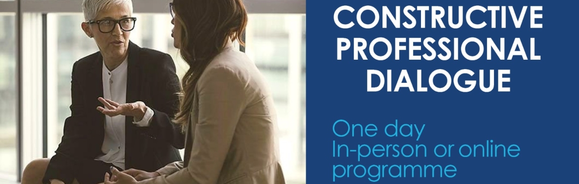 Constructive Professional Dialogue 1-Day CPD Accredited Course