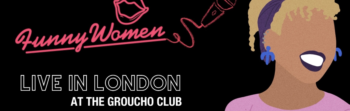 Funny Women Live in London