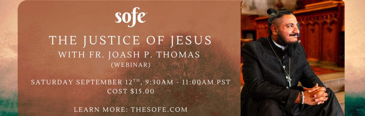 The Justice of Jesus: Fr. Joash P. Thomas (webinar)