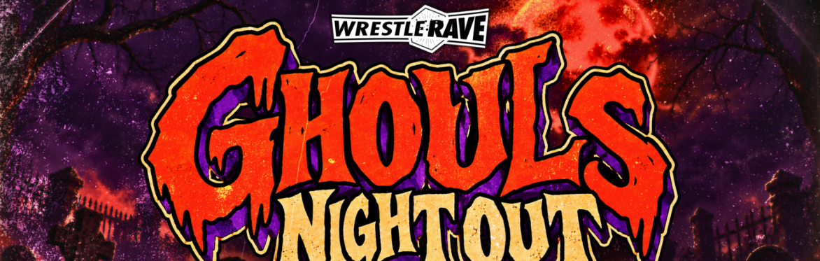 WrestleRave Ghouls Night Out