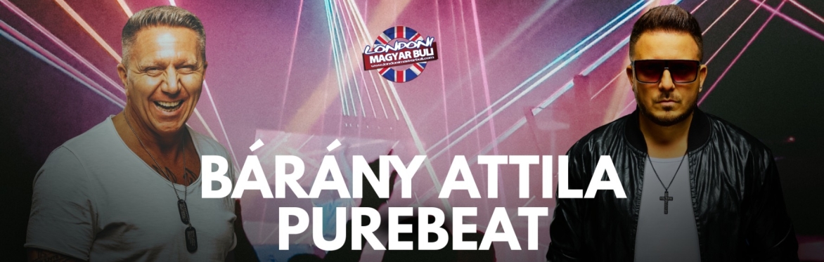 Bárány Attila & Purebeat - London 2027