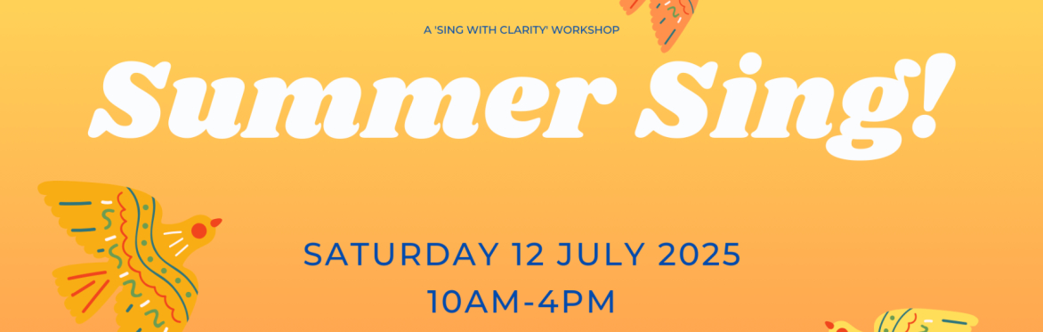 Summer Sing in Wells - With Clara Atkins & Claire Stronach