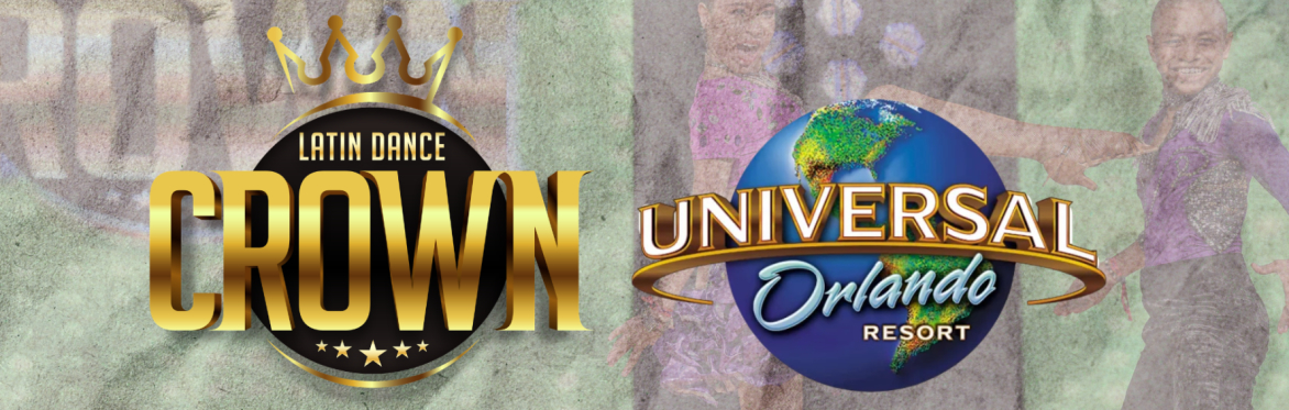 Universal Parks X Latin Dance Crown 2026