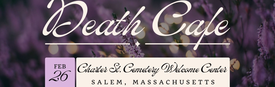 Death Cafe header describing event information in elaborate white script against a purple floral background.