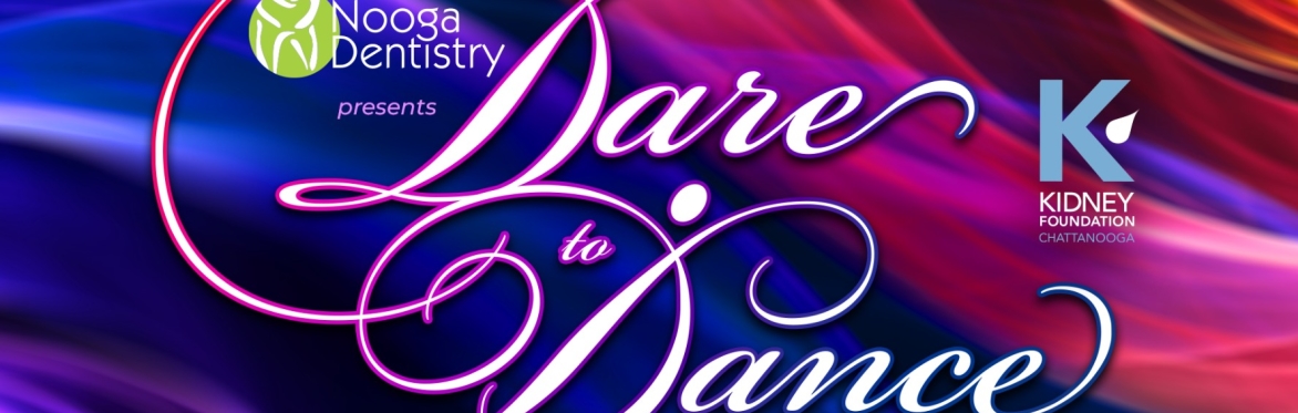 Dare to Dance 2026, Presented by Nooga Dentistry