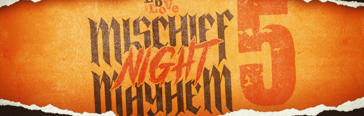 Mischief Night Mayhem 5