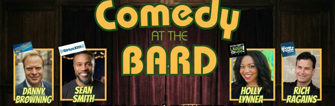 Laughing Dad Entertainment and The Bard Theatre present Comedy Night!