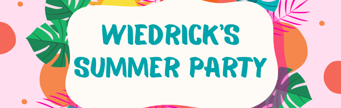 Wiedrick's Summer Party