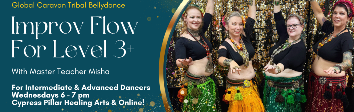 Level 3+ Int/Adv Global Caravan Tribal Bellydance: Trust the Flow! with GC Master Teacher Misha
