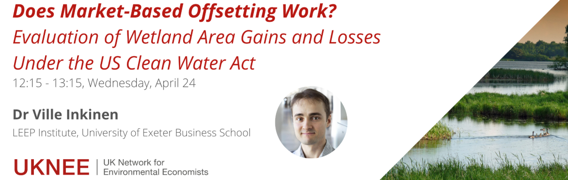 Does market-based offsetting work? Evaluation of Wetland Area Gains and Losses under the US Clean Water Act