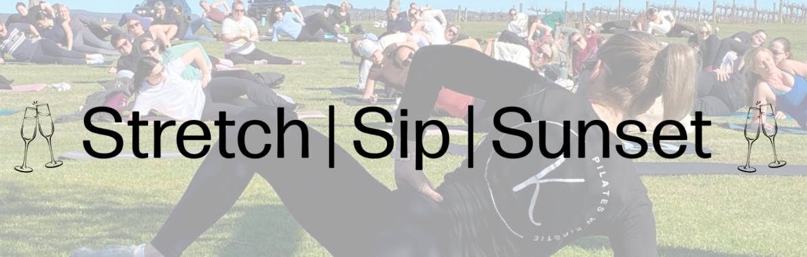Stretch | Sip | Sunset