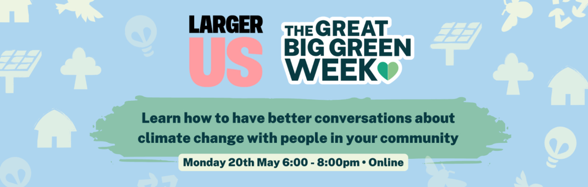 Learn how to have better conversations about climate change with people in your community