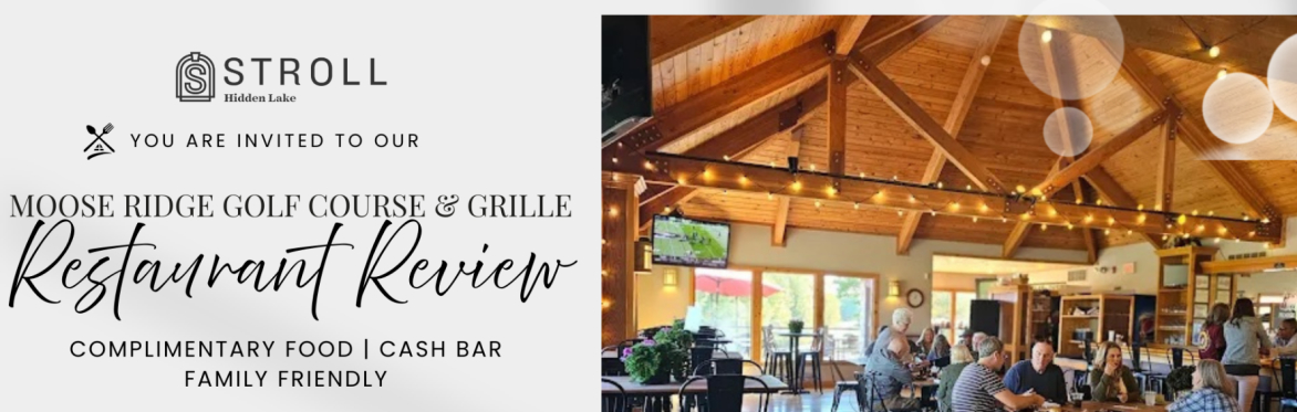 RSVP – STROLL Hidden Lake presents: Moose Ridge Golf Course & Grille ...