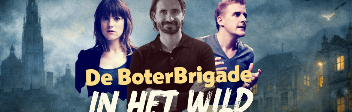 [TRY-OUT] De BoterBrigade: In het wild