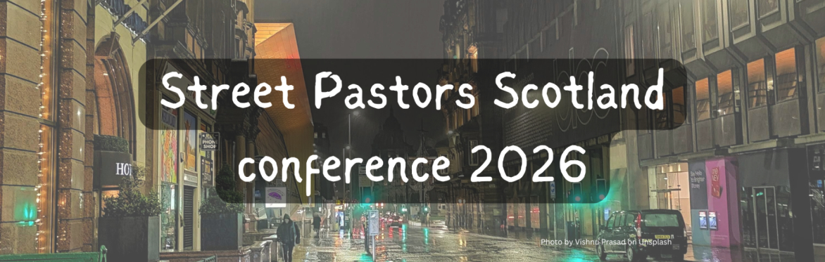 Street Pastor Scotland conference 2026