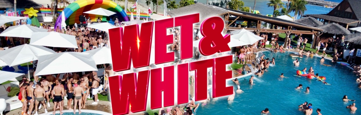 Wet & White, Summer Edition 2027