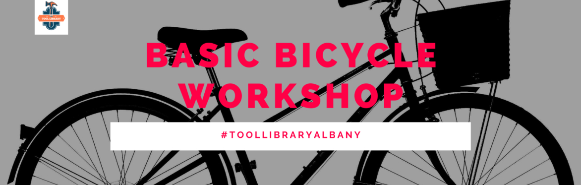 Basic Bicycle Workshop
