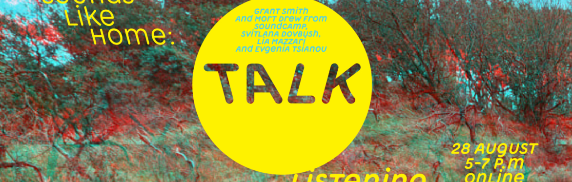 Sounds Like Home: Listening Gardens - In Conversation