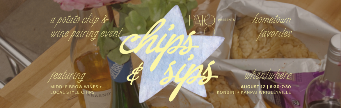 Chips + Sips (Potato Chip + Wine Pairing)