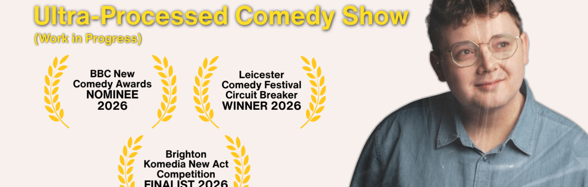 Louis Beer: Ultra-Processed Comedy Show (WIP)
