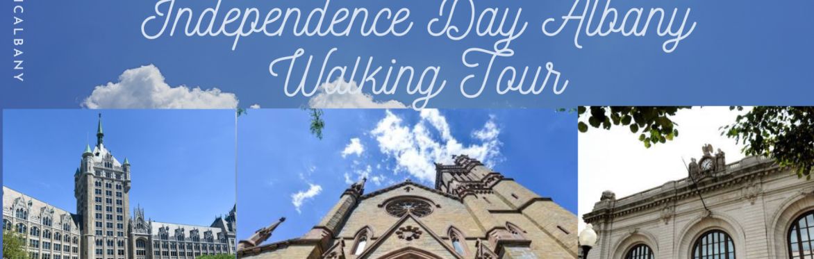 Walkabout Wednesdays -Independence Day Albany