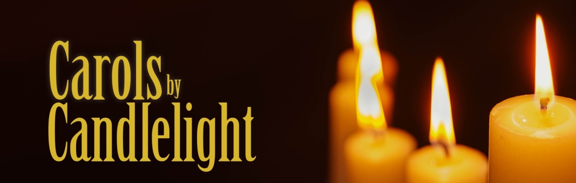 Carols by Candlelight - Wednesday 9 December 2026