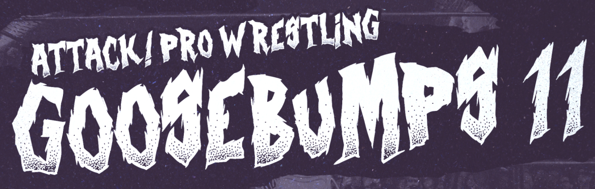 ATTACK! PRO WRESTLING - GOOSEBUMPS 11
