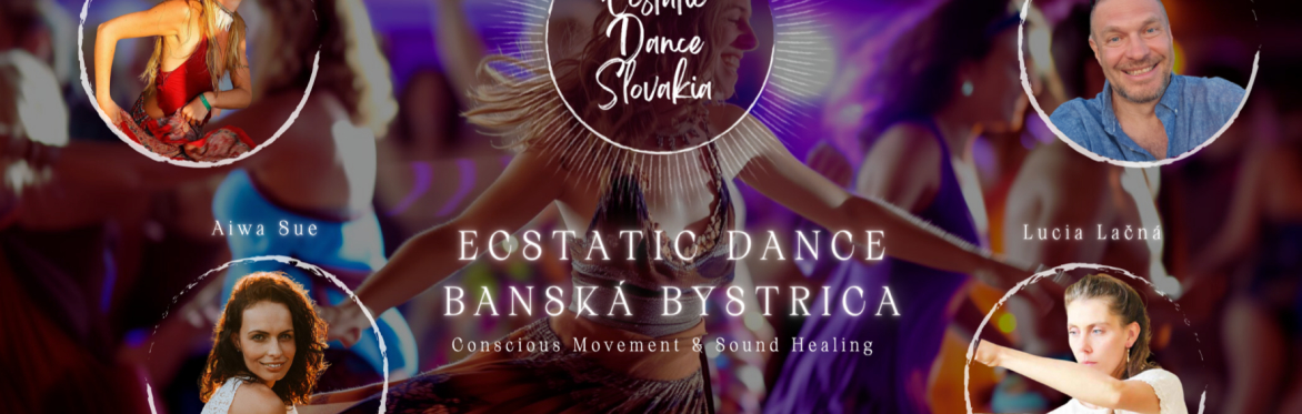 Ecstatic Dance Banska Bystrica