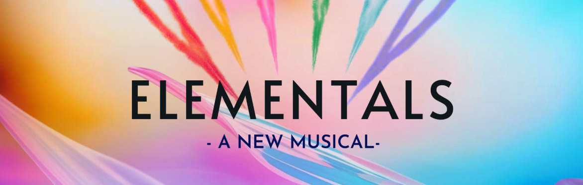 Elementals - A New Musical