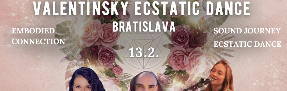 Ecstatic Dance Bratislava - Valentine's edition