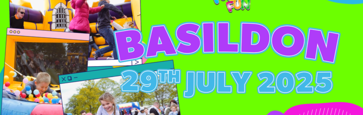 ☀️ Basildon Mega Fun Day - Tues 4th Aug ☀️